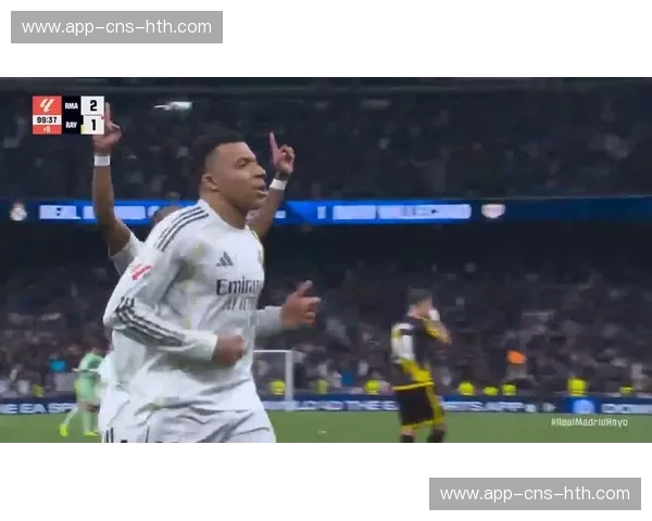 皇马2-1绝杀巴列卡诺,姆巴佩补时点球助球队紧追巴萨 皇马2-1绝杀巴列卡诺,姆巴佩补时点球助球队紧追巴萨